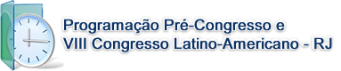 Programao Pr-Congresso e VIII Congressso - RJ