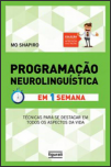 Programação Neurolinguística - em 1 semana