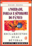 Ansiedade, Fobias e Síndrome do Pânico