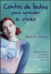 Contos de fadas para aprender a viver